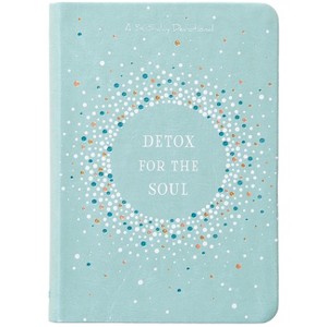 Detox for the Soul - by  Broadstreet Publishing Group LLC (Leather Bound) - 1 of 1