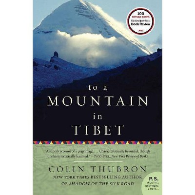 To a Mountain in Tibet - (P.S.) by  Colin Thubron (Paperback)