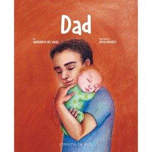 Dad - (Family Love) by  Margarita del Mazo del Mazo (Hardcover) - 1 of 1