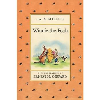Winnie-The-Pooh - by  A A Milne (Hardcover)