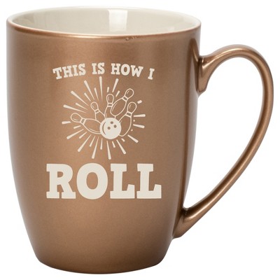 100 North Bronze Metallic Finish, 10 Ounce, Comfortably Fits Your Hands, New Bone China Coffee Tea Cup Mug, This Is How I Roll