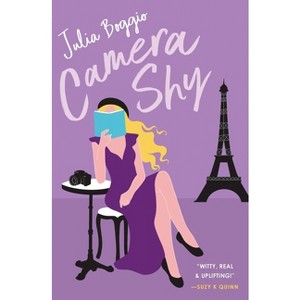 Camera Shy - (Photographers Trilogy Novel) by  Julia Boggio (Paperback) - 1 of 1