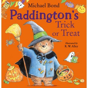 Paddington's Trick or Treat - by  Michael Bond (Hardcover) - 1 of 1