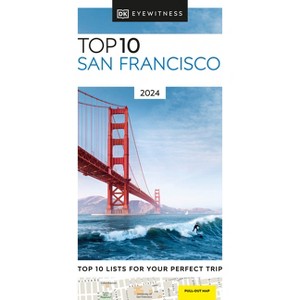 DK Top 10 San Francisco - (Pocket Travel Guide) by  Dk Travel (Paperback) - 1 of 1