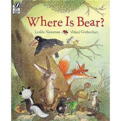 Where Is Bear? - by  Lesléa Newman (Paperback)