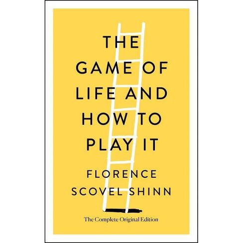 The Game of Life and How to Play It by Florence Scovel Shinn : $15.36 :  TheBookPatch.com