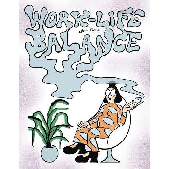Work-Life Balance - by  Aisha Franz (Paperback)