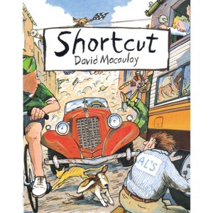 Shortcut - by  David Macaulay (Paperback) - 1 of 1