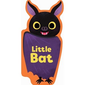 Little Bat - (Little Shaped Board Books) by  Maggie Fischer (Board Book) - 1 of 1