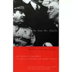 My Dear Mr. Stalin - by  Susan Butler (Paperback)