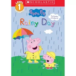 Rainy Day (Peppa Pig: Scholastic Reader, Level 1) - (Scholastic Reader: Level 1) (Paperback)