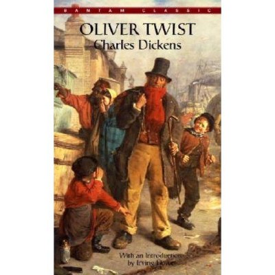 Oliver Twist - (Bantam Classics) by  Charles Dickens (Paperback)