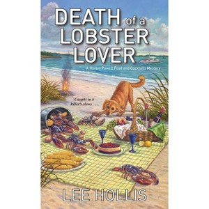 Death of a Lobster Lover - (Hayley Powell Mystery) by  Lee Hollis (Paperback) - 1 of 1