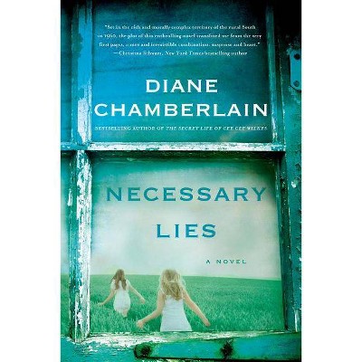 Necessary Lies - by  Diane Chamberlain (Paperback)