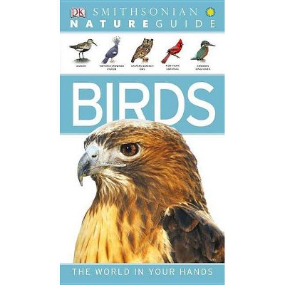 Nature Guide: Birds - (DK Nature Guide) by  David Burnie (Paperback)