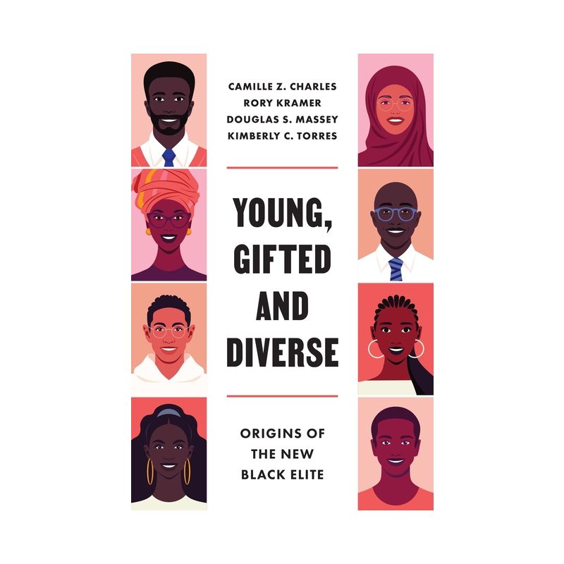 Young, Gifted and Diverse - by  Camille Z Charles & Douglas S Massey & Kimberly C Torres & Rory Kramer (Paperback), 1 of 2