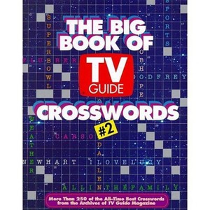 The Big Book of TV Guide Crosswords #2 - by  Tv Guide Editors (Paperback) - 1 of 1
