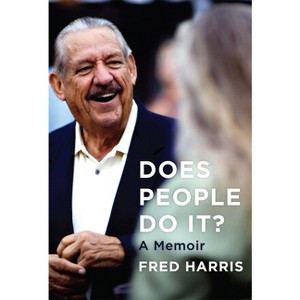 Does People Do It? - (Stories and Storytellers) by  Fred R Harris (Hardcover) - 1 of 1
