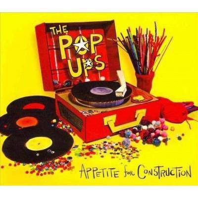 Pop Ups - Appetite for Construction (CD)