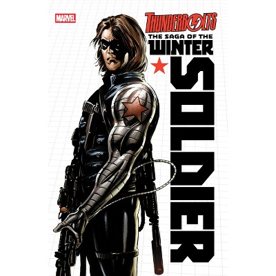 Thunderbolts: The Saga of the Winter Soldier - by  Ed Brubaker & Marvel Various (Paperback)