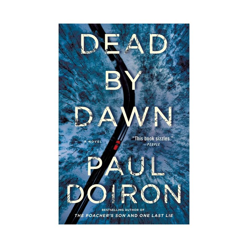 Dead by Dawn - (Mike Bowditch Mysteries) by  Paul Doiron (Paperback), 1 of 2