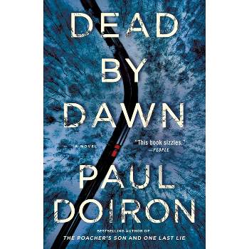 Dead by Dawn - (Mike Bowditch Mysteries) by  Paul Doiron (Paperback)