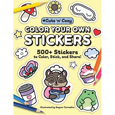 Color Your Own Stickers - (Cute and Cozy) (Paperback)
