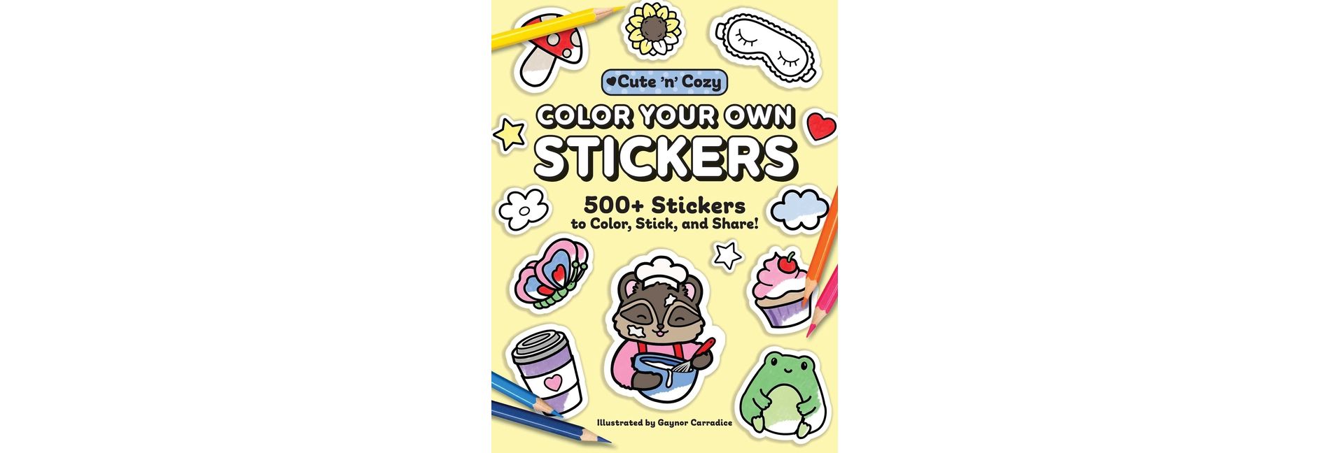 Color Your Own Stickers - (Cute and Cozy) (Paperback)