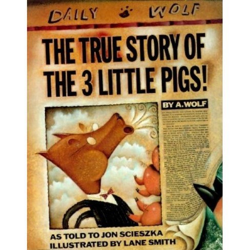 the true story of the three little pigs book cover