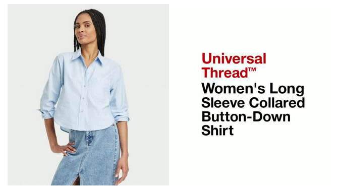 Women's Long Sleeve Collared Button-Down Shirt - Universal Thread™, 2 of 11, play video