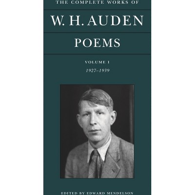 The Complete Works Of W. H. Auden: Poems, Volume I - By W H Auden ...