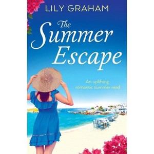 The Summer Escape - by  Lily Graham (Paperback) - 1 of 1