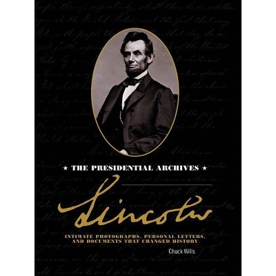 Lincoln - by  Chuck Wills (Hardcover)