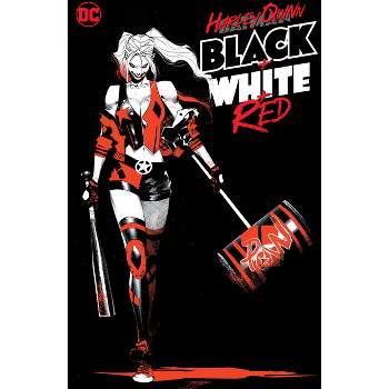 Harley Quinn Black + White + Red - by  Various (Paperback)