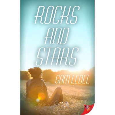 Rocks and Stars - by  Sam Ledel (Paperback)