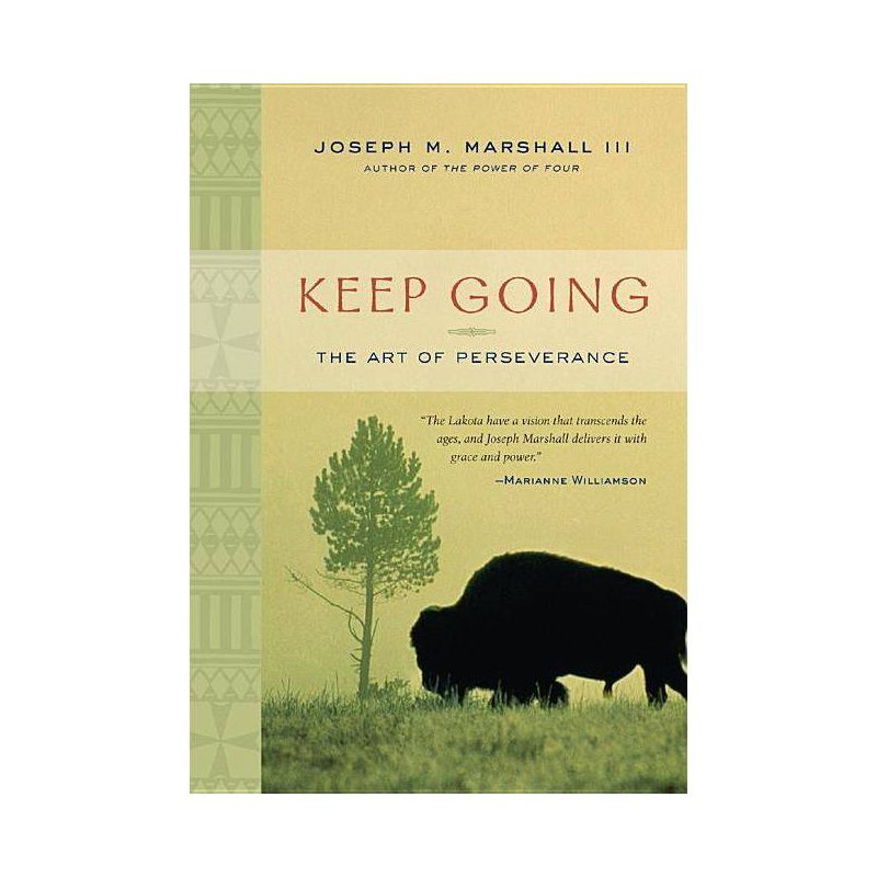 Keep Going - by  Joseph M Marshall (Paperback), 1 of 2