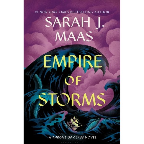 Empire Of Storms - (throne Of Glass) By Sarah J Maas (hardcover) : Target