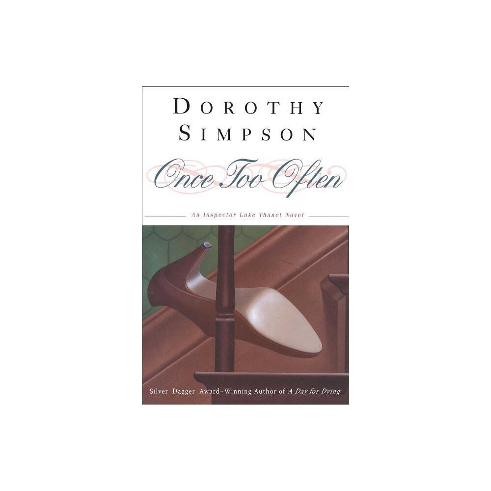 Once Too Often - (A Must-Read Mystery) by Dorothy Simpson (Paperback)