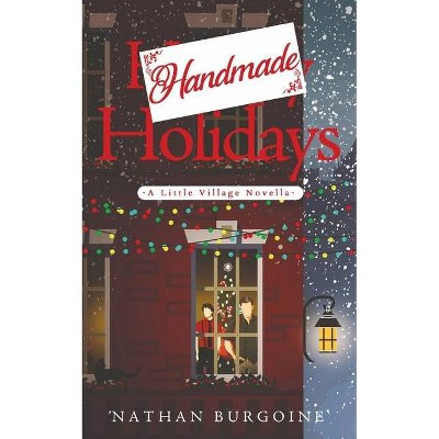 Handmade Holidays - by  'Nathan Burgoine (Paperback)