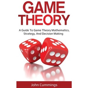 Game Theory - by John Cummings - 1 of 1