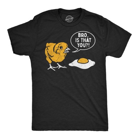 Мужские футболки Crazy Dog T-Shirts, Inc. Mens Funny T Shirts Bro Is That You Sarcastic Chicken Egg Graphic Novelty Tee for Men - Crazy Dog Men's T Shirt for Animal Lovers Black L
