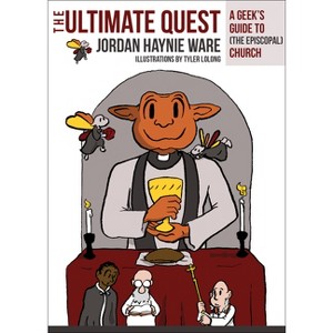 The Ultimate Quest - by  Jordan Haynie Ware (Paperback) - 1 of 1