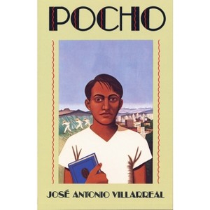 Pocho - by  Jose Antonio Villarreal (Paperback) - 1 of 1