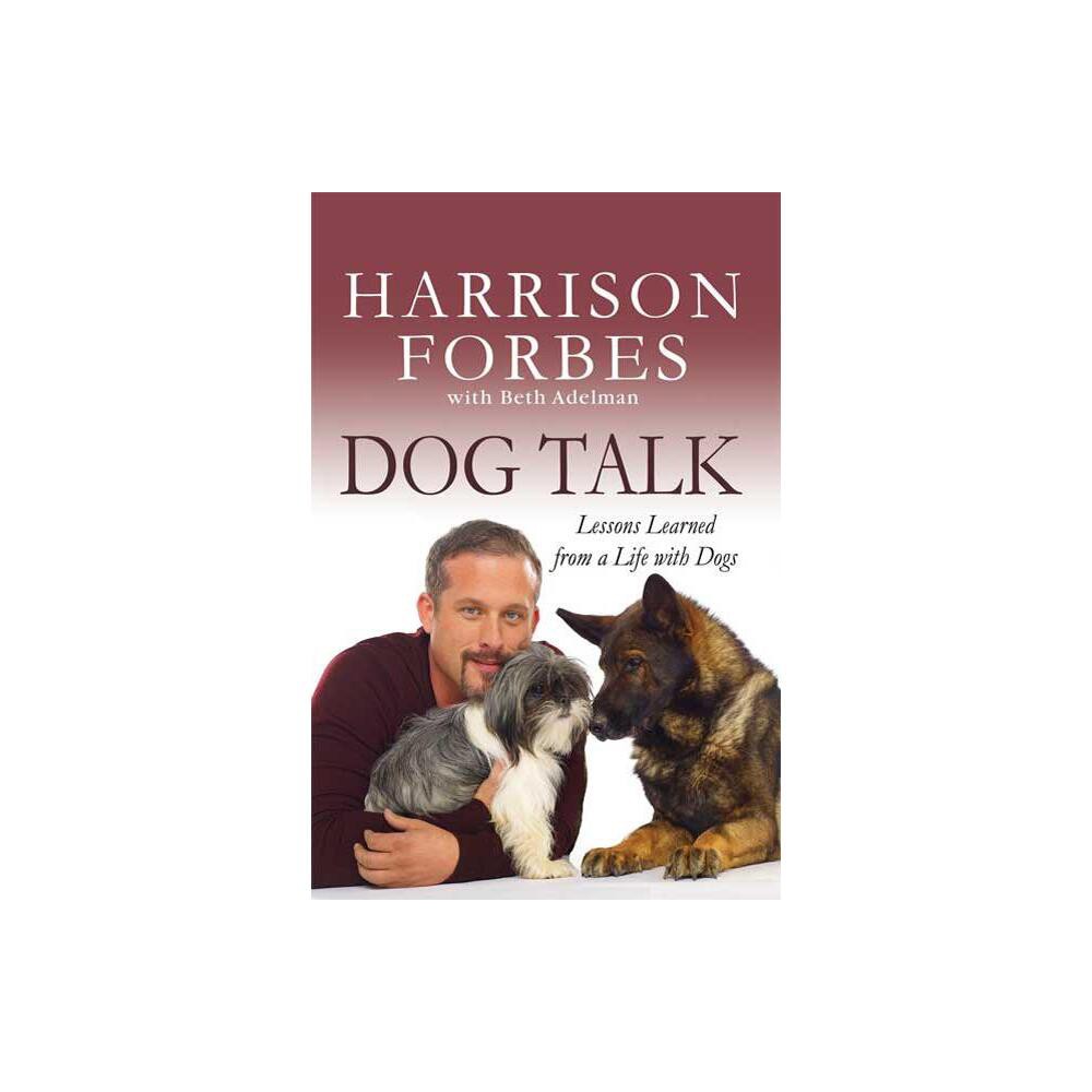 Dog Talk - by Harrison Forbes (Paperback)