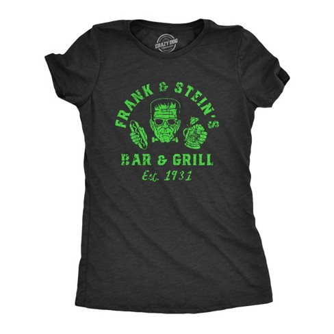 Womens Frank And Steins Bar And Grill T Shirt Funny Frankenstein Halloween Tee For Ladies - Crazy Dog Women's T Shirt - image 1 of 4