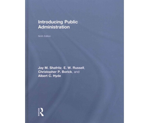 Introducing Public Administration (Hardcover) (Jay M. Shafritz)