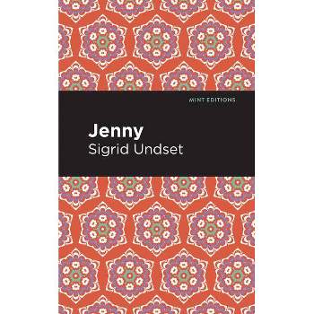 Jenny - (Mint Editions (Literary Fiction)) by  Sigrid Undset (Paperback)