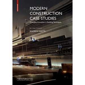 Modern Construction Case Studies - 2nd Edition by  Andrew Watts (Paperback) - 1 of 1