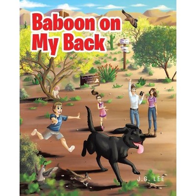 Baboon on My Back - by  J G Lee (Paperback)