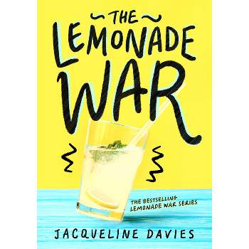 The Lemonade War - by  Jacqueline Davies (Paperback)